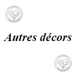 autres décors